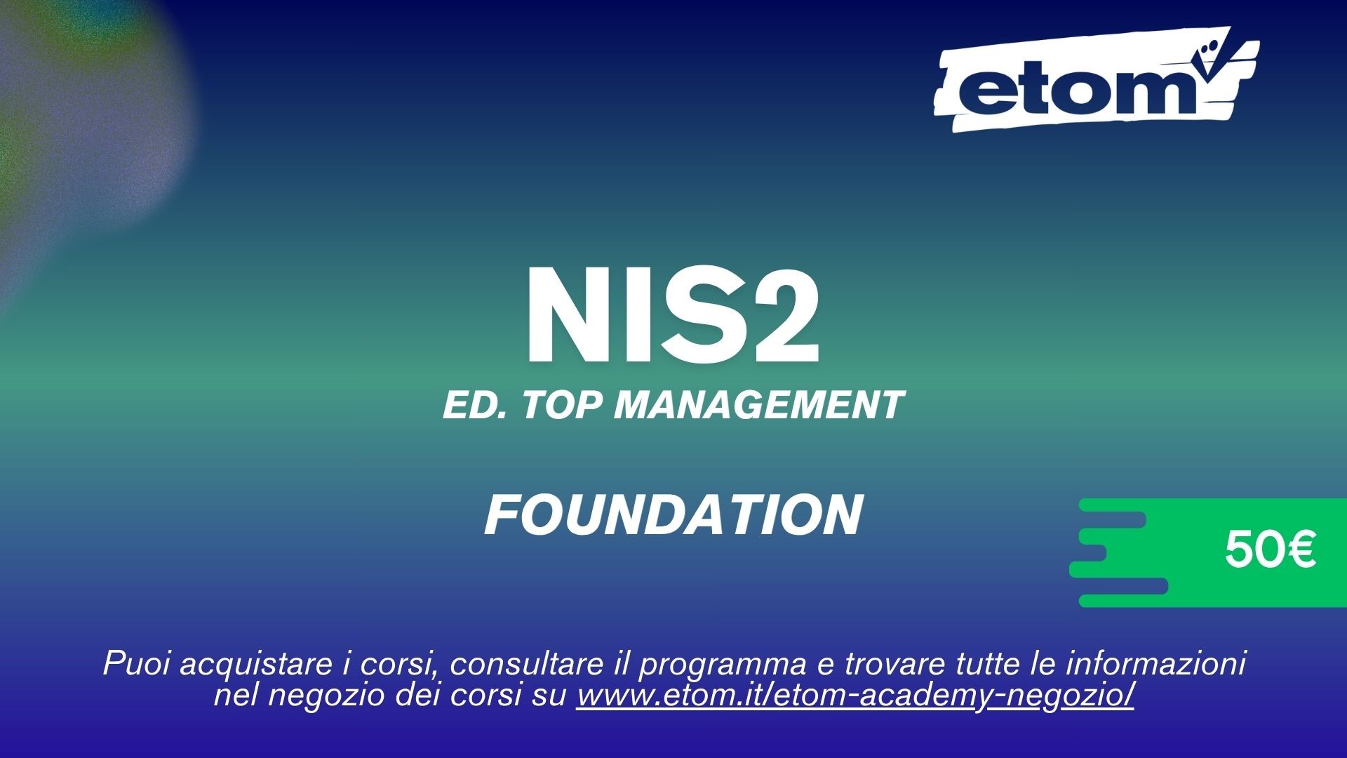 NIS 2 Foundation [v.1.0] (Edizione Top Management)